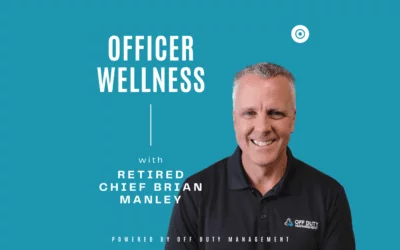 Officer Wellness with Brian Manley